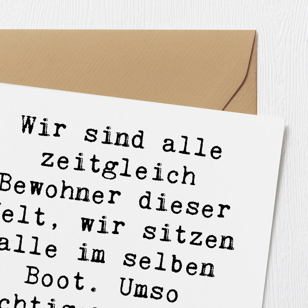 Deluxe Card Saying Wir sind alle zeitgleich Bewohner dieser Welt, wir sitzen alle im selben Boot. Umso wichtiger ist es, dass wir zusammen halten. Grußkarte, Klappkarte, Geschenkkarte, geburtskarte, abschiedskarte, lustige karten, Glückwunschkarte, Dankeskarte, weihnachtskarte, Gutscheinkarte, Hochwertige Klappkarte, sprüche karten, Geburtstagskarte, quadratische karte, Hochwertige Grußkarte, Einladungskarte, Hochzeitskarte, Karte, dekoration, sprüche, zitate, spruch kollektion, inspiration, motivation, lebensweisheiten, geschenkideen, wanddeko, wohnaccessoires, sprüche sammlung, schöne sprüche, glück, liebe, freude, lächeln, alltag verschönern, nachhaltige geschenke, kreativ, einzigartig, shopify, mr and mrs panda