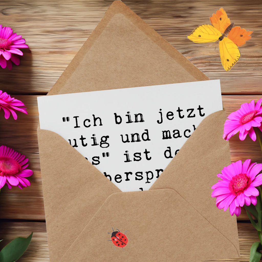 Deluxe Card Saying "Ich bin jetzt mutig und mache das" ist dein Zauberspruch, der deine Träume wahr werden lässt. Karte, Hochzeitskarte, Grußkarte, Glückwunschkarte, Einladungskarte, Hochwertige Klappkarte, Geburtstagskarte, Hochwertige Grußkarte, Klappkarte