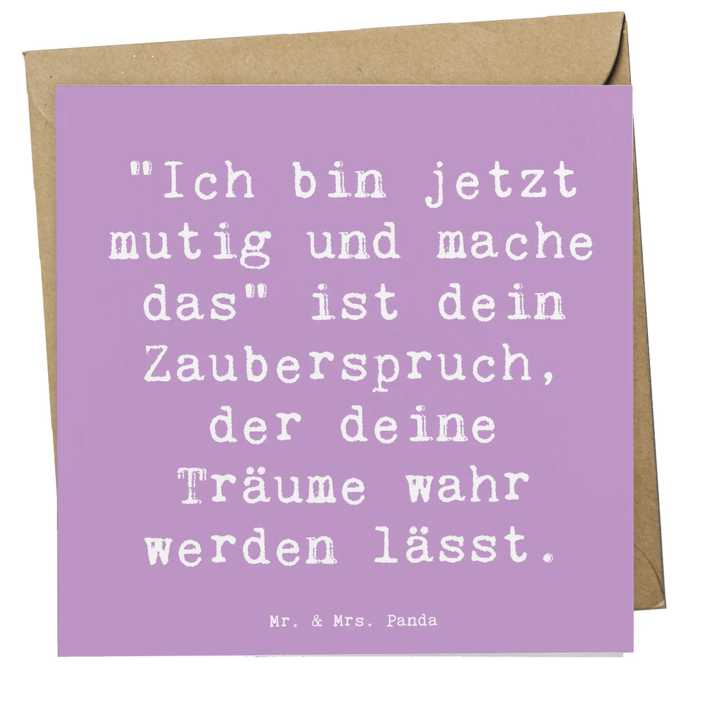 Deluxe Card Saying "Ich bin jetzt mutig und mache das" ist dein Zauberspruch, der deine Träume wahr werden lässt. Karte, Hochzeitskarte, Grußkarte, Glückwunschkarte, Einladungskarte, Hochwertige Klappkarte, Geburtstagskarte, Hochwertige Grußkarte, Klappkarte