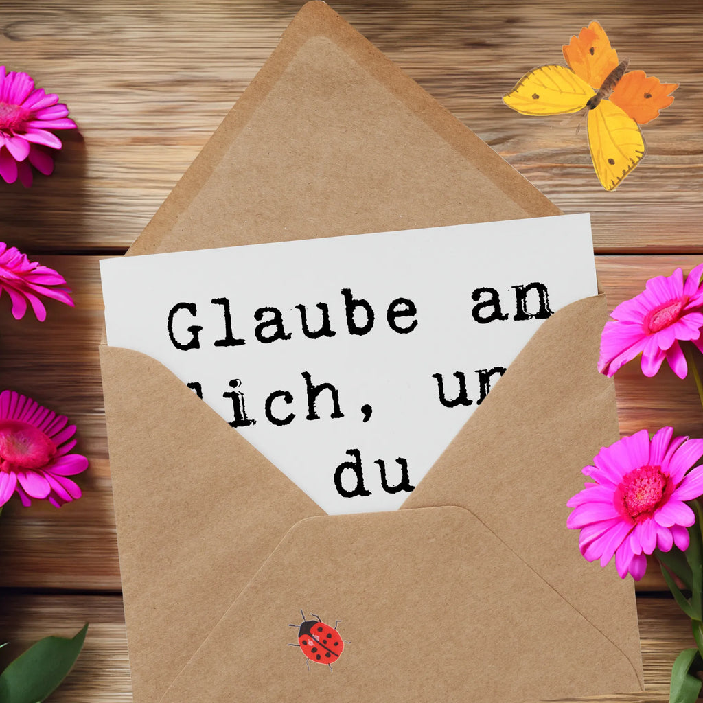 Deluxe Card Saying Glaube an dich, und du meisterst alles! Karte, Geburtstagskarte, Hochwertige Klappkarte, Grußkarte, Hochzeitskarte, Klappkarte, Hochwertige Grußkarte, Glückwunschkarte, Einladungskarte