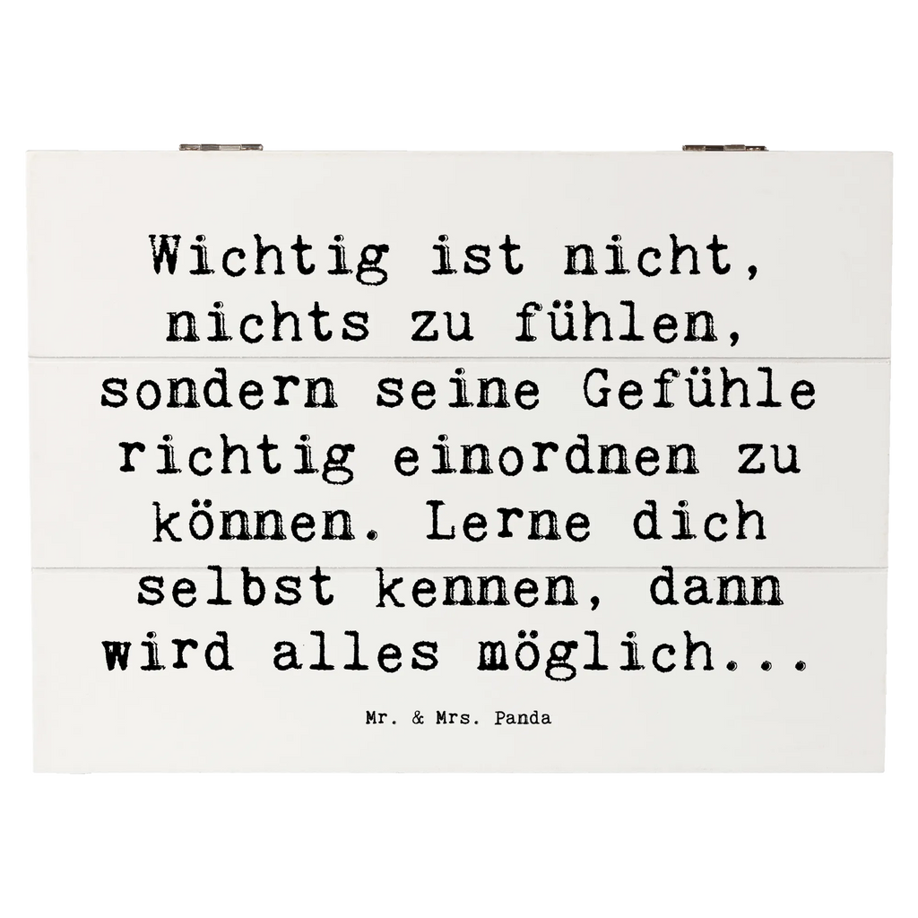 Wooden chest Saying Wichtig ist nicht, nichts zu fühlen, sondern seine Gefühle richtig einordnen zu können. Lerne dich selbst kennen, dann wird alles möglich... Dekokiste, Geschenkdose, Erinnerungskiste, Schatulle, Erinnerungsbox, Truhe, XXL, Aufbewahrungsbox, Kiste, Geschenkbox, Schatzkiste, Holzkiste