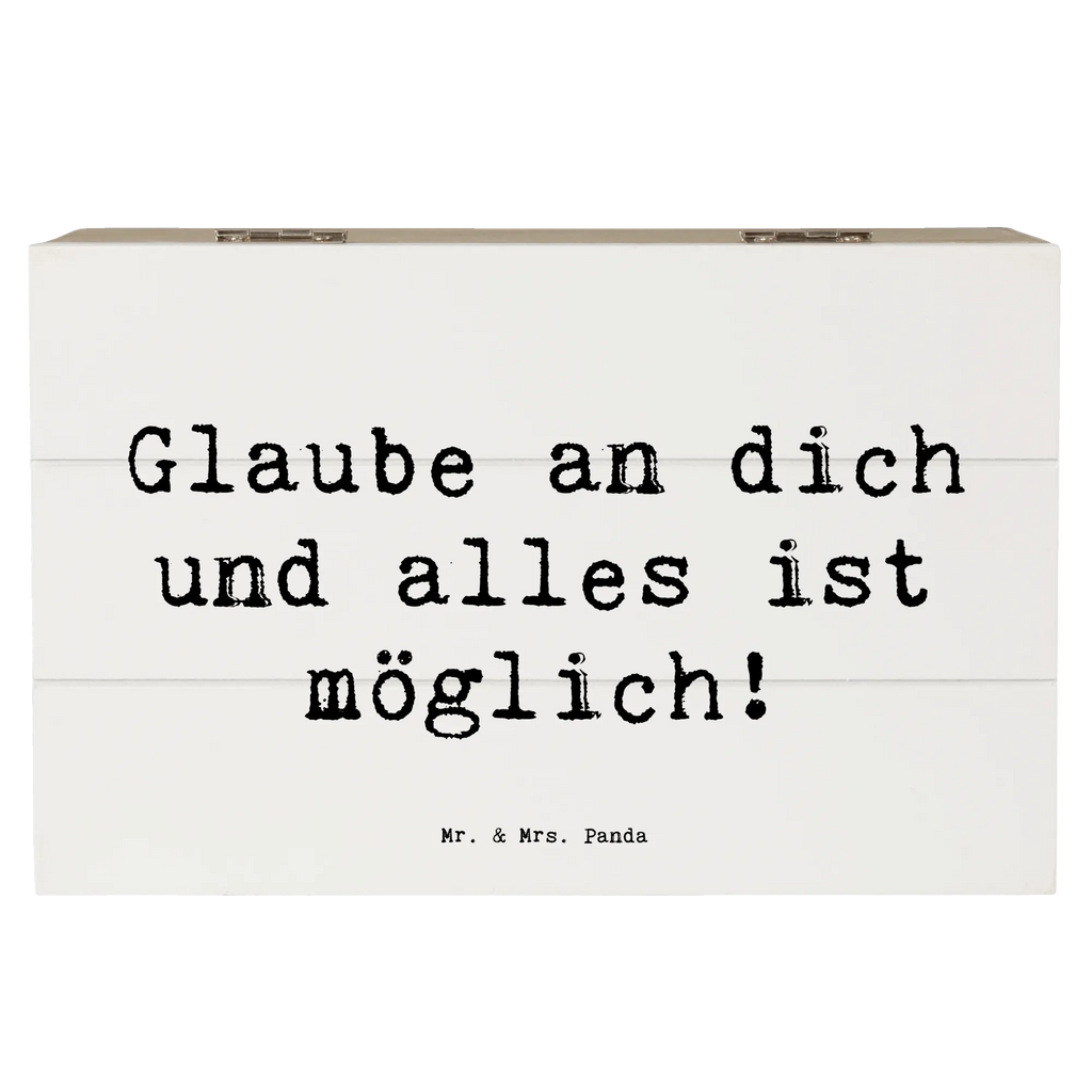 Wooden chest Saying Glaube an dich und alles ist möglich! Truhe, Erinnerungsbox, Geschenkbox, Geschenkdose, Aufbewahrungsbox, Schatulle, Kiste, Dekokiste, Erinnerungskiste, XXL, Schatzkiste, Holzkiste