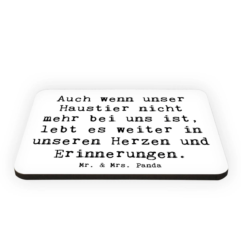 Magnet Saying Auch wenn unser Haustier nicht mehr bei uns ist, lebt es weiter in unseren Herzen und Erinnerungen. Pinnwandmagnet, Notiz Magnet, Motivmagnete, Whiteboard Magnet, Kühlschrank Dekoration, Souvenir Magnet, Dekomagnet, Kühlschrankmagnet
