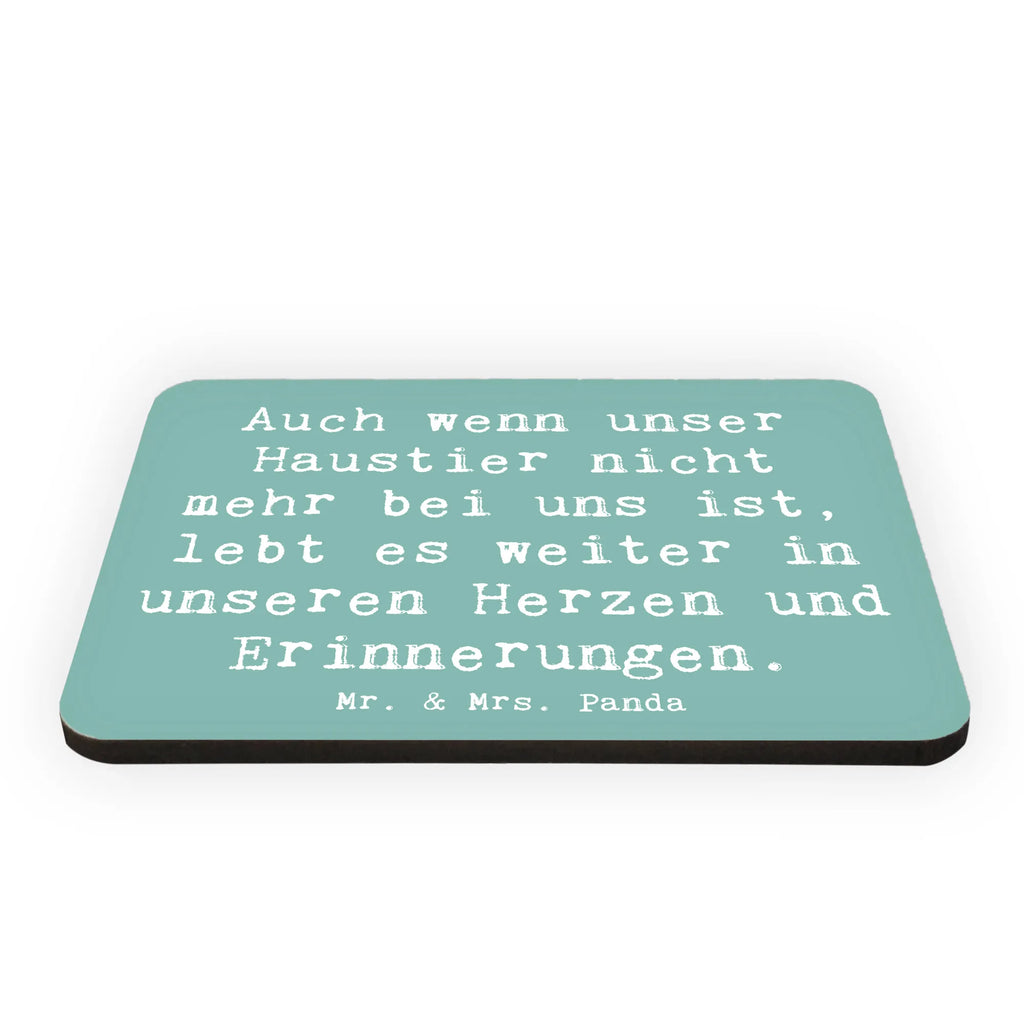 Magnet Saying Auch wenn unser Haustier nicht mehr bei uns ist, lebt es weiter in unseren Herzen und Erinnerungen. Pinnwandmagnet, Notiz Magnet, Motivmagnete, Whiteboard Magnet, Kühlschrank Dekoration, Souvenir Magnet, Dekomagnet, Kühlschrankmagnet