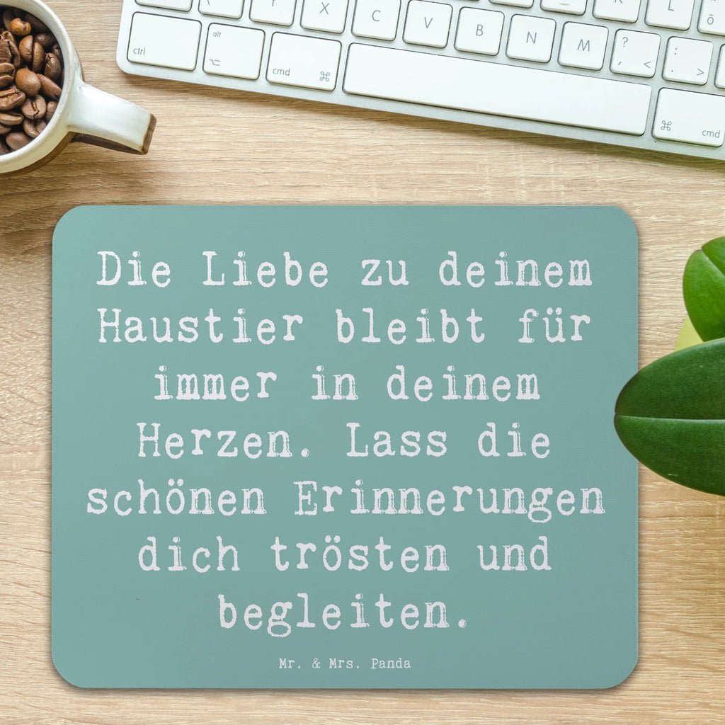 Mouse mat Saying Die Liebe zu deinem Haustier bleibt für immer in deinem Herzen. Lass die schönen Erinnerungen dich trösten und begleiten. Designer Mauspad, Mausunterlage, Computer zubehör, Mauspad Büro, Mauspad, Arbeitszimmer, Mousepad, Büroausstattung, PC Zubehör, Einzigartiges Mauspad