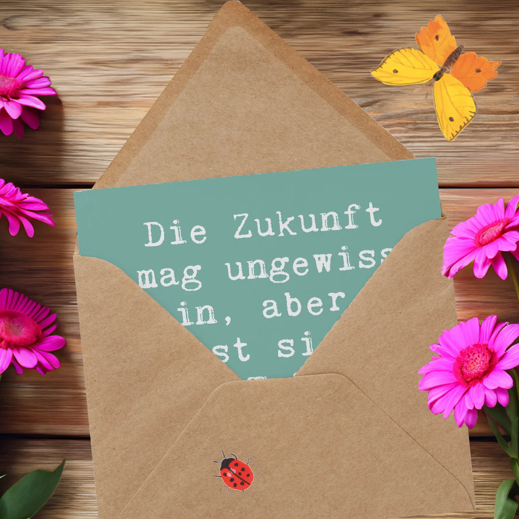 Deluxe Card Saying Die Zukunft mag ungewiss sein, aber du kannst sie dir mit Träumen und Visionen füllen! Klappkarte, Glückwunschkarte, Karte, Hochwertige Grußkarte, Einladungskarte, Hochzeitskarte, Hochwertige Klappkarte, Grußkarte, Geburtstagskarte