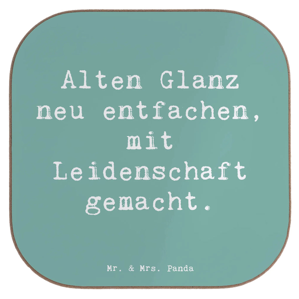Untersetzer Alten Glanz neu entfachen, mit Leidenschaft gemacht. Untersetzer, Bierdeckel, Glasuntersetzer, Untersetzer Gläser, Getränkeuntersetzer, Untersetzer aus Holz, Untersetzer für Gläser, Korkuntersetzer, Untersetzer Holz, Holzuntersetzer, Tassen Untersetzer, Untersetzer Design, Beruf, Ausbildung, Jubiläum, Abschied, Rente, Kollege, Kollegin, Geschenk, Schenken, Arbeitskollege, Mitarbeiter, Firma, Danke, Dankeschön