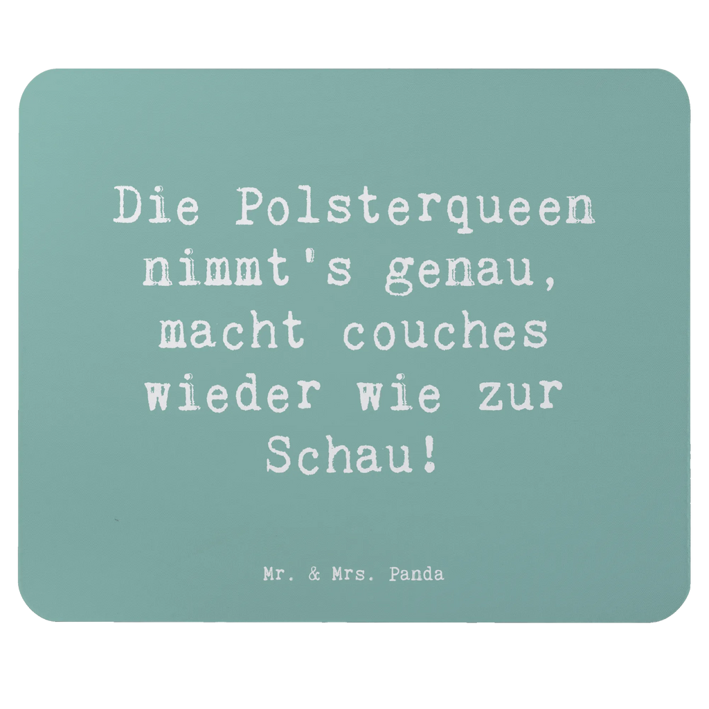 Mauspad Die Polsterqueen nimmt's genau, macht couches wieder wie zur Schau! Mousepad, Computer zubehör, Büroausstattung, PC Zubehör, Arbeitszimmer, Mauspad, Einzigartiges Mauspad, Designer Mauspad, Mausunterlage, Mauspad Büro, Beruf, Ausbildung, Jubiläum, Abschied, Rente, Kollege, Kollegin, Geschenk, Schenken, Arbeitskollege, Mitarbeiter, Firma, Danke, Dankeschön