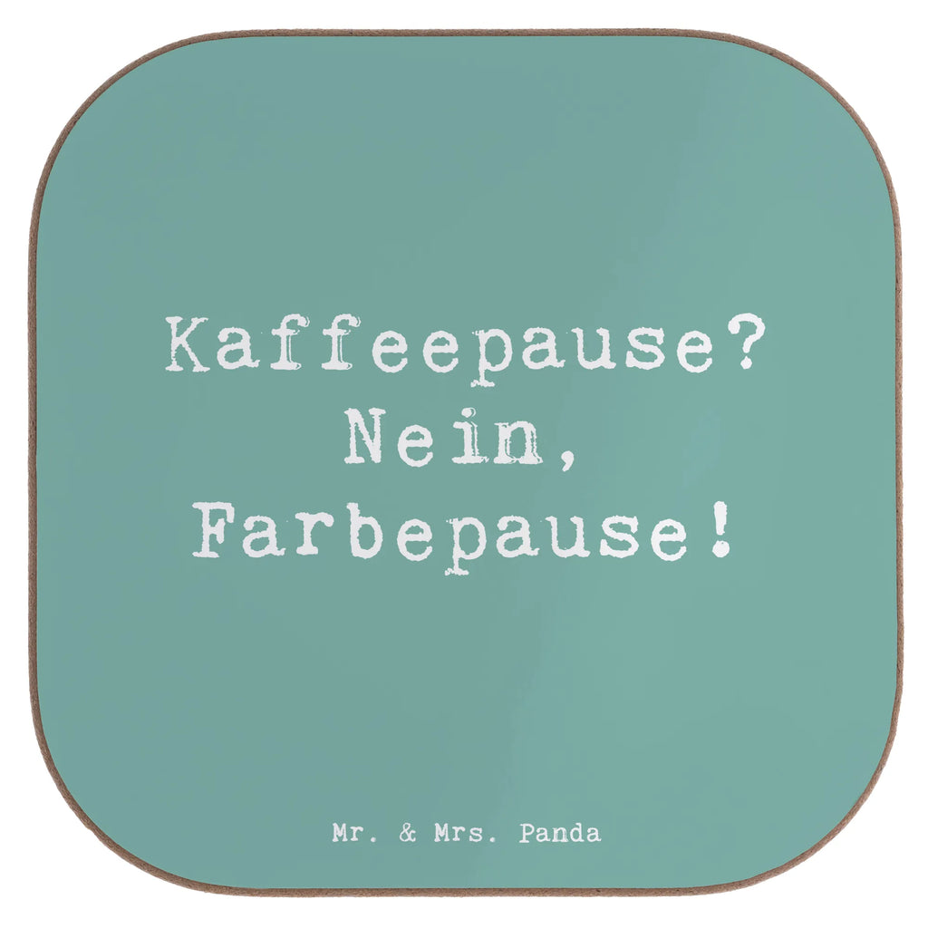 Untersetzer Kaffeepause? Nein, Farbepause! Untersetzer, Bierdeckel, Glasuntersetzer, Untersetzer Gläser, Getränkeuntersetzer, Untersetzer aus Holz, Untersetzer für Gläser, Korkuntersetzer, Untersetzer Holz, Holzuntersetzer, Tassen Untersetzer, Untersetzer Design, Beruf, Ausbildung, Jubiläum, Abschied, Rente, Kollege, Kollegin, Geschenk, Schenken, Arbeitskollege, Mitarbeiter, Firma, Danke, Dankeschön