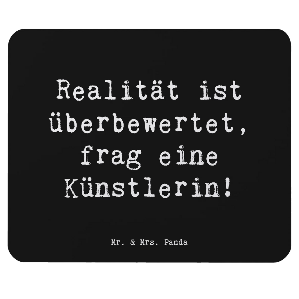 Mouse mat Saying Realität ist überbewertet, frag eine Künstlerin! mousepad büro, schreibtisch mauspad, computer mousepad, Mausmatte, mausteppich, computer mauspad, Mauspad Büro, laptop mousepad, pc mausunterlage, mauspad pc, Mauspad, pc mousepad, Mausunterlage, Mousepad, pc mauspad, Designer Mauspad, mauspad laptop, Geschenk, Schenken, Jubiläum, Danke, Dankeschön, Beruf, Ausbildung, Abschied, Rente, Kollege, Kollegin, Arbeitskollege, Mitarbeiter, Firma