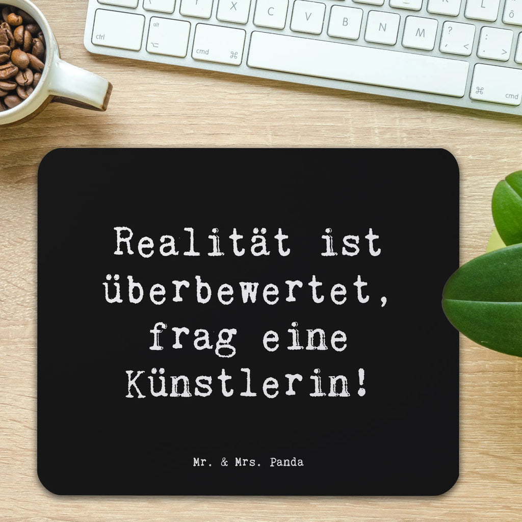 Mouse mat Saying Realität ist überbewertet, frag eine Künstlerin! mousepad büro, schreibtisch mauspad, computer mousepad, Mausmatte, mausteppich, computer mauspad, Mauspad Büro, laptop mousepad, pc mausunterlage, mauspad pc, Mauspad, pc mousepad, Mausunterlage, Mousepad, pc mauspad, Designer Mauspad, mauspad laptop, Geschenk, Schenken, Jubiläum, Danke, Dankeschön, Beruf, Ausbildung, Abschied, Rente, Kollege, Kollegin, Arbeitskollege, Mitarbeiter, Firma