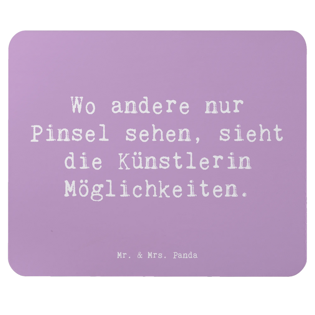 Mauspad Wo andere nur Pinsel sehen, sieht die Künstlerin Möglichkeiten. Mousepad, Computer zubehör, Büroausstattung, PC Zubehör, Arbeitszimmer, Mauspad, Einzigartiges Mauspad, Designer Mauspad, Mausunterlage, Mauspad Büro, Beruf, Ausbildung, Jubiläum, Abschied, Rente, Kollege, Kollegin, Geschenk, Schenken, Arbeitskollege, Mitarbeiter, Firma, Danke, Dankeschön