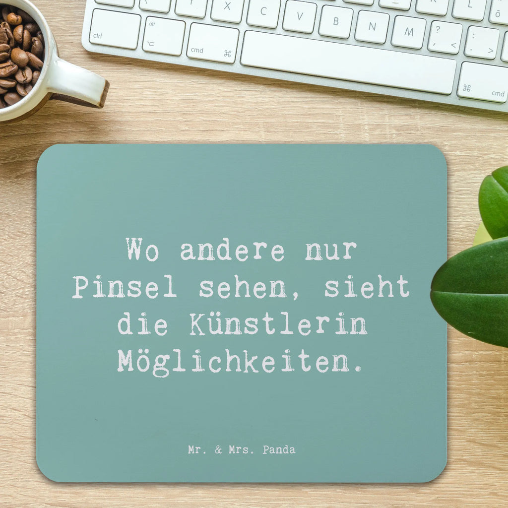 Mauspad Wo andere nur Pinsel sehen, sieht die Künstlerin Möglichkeiten. Mousepad, Computer zubehör, Büroausstattung, PC Zubehör, Arbeitszimmer, Mauspad, Einzigartiges Mauspad, Designer Mauspad, Mausunterlage, Mauspad Büro, Beruf, Ausbildung, Jubiläum, Abschied, Rente, Kollege, Kollegin, Geschenk, Schenken, Arbeitskollege, Mitarbeiter, Firma, Danke, Dankeschön