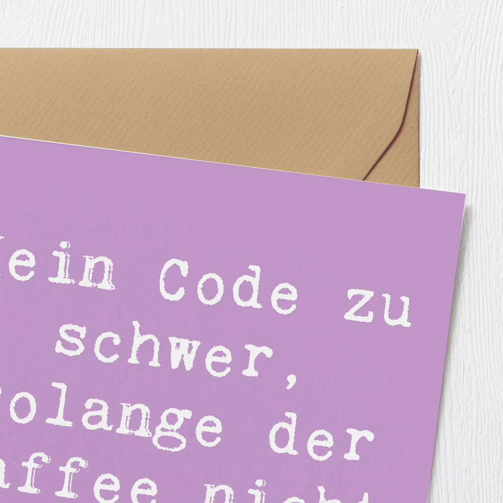 Deluxe Card Saying Kein Code zu schwer, solange der Kaffee nicht leer! Karte, Einladungskarte, Hochwertige Klappkarte, Geburtstagskarte, Hochwertige Grußkarte, Klappkarte, Hochzeitskarte, Glückwunschkarte, Grußkarte, Beruf, Ausbildung, Jubiläum, Abschied, Rente, Kollege, Kollegin, Geschenk, Schenken, Arbeitskollege, Mitarbeiter, Firma, Danke, Dankeschön