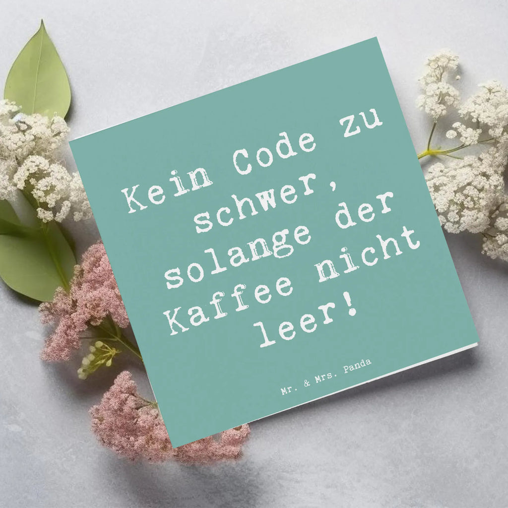 Deluxe Card Saying Kein Code zu schwer, solange der Kaffee nicht leer! Karte, Einladungskarte, Hochwertige Klappkarte, Geburtstagskarte, Hochwertige Grußkarte, Klappkarte, Hochzeitskarte, Glückwunschkarte, Grußkarte, Beruf, Ausbildung, Jubiläum, Abschied, Rente, Kollege, Kollegin, Geschenk, Schenken, Arbeitskollege, Mitarbeiter, Firma, Danke, Dankeschön