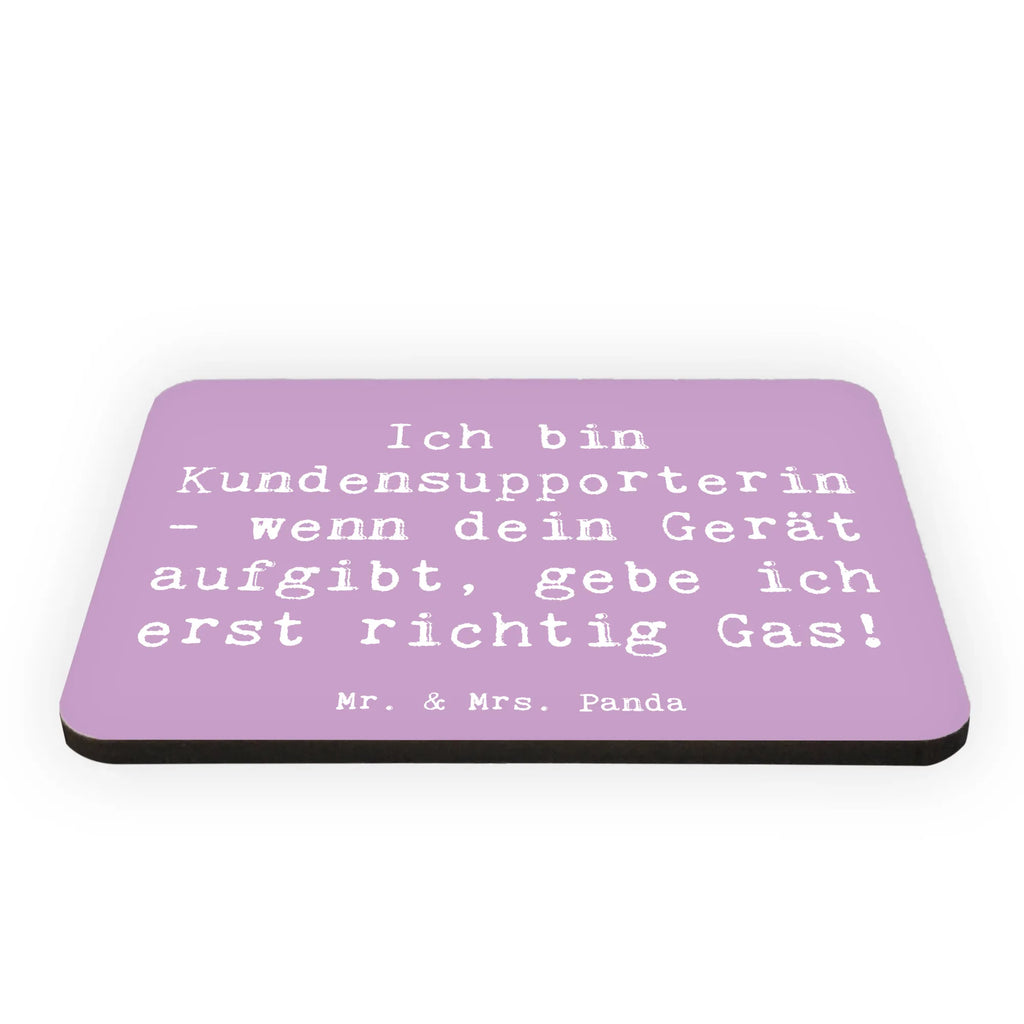 Magnet Saying Ich bin Kundensupporterin - wenn dein Gerät aufgibt, gebe ich erst richtig Gas! Souvenir Magnet, Kühlschrankmagnet, Whiteboard Magnet, Pinnwandmagnet, Notiz Magnet, Kühlschrank Dekoration, Dekomagnet, Motivmagnete, Beruf, Ausbildung, Jubiläum, Abschied, Rente, Kollege, Kollegin, Geschenk, Schenken, Arbeitskollege, Mitarbeiter, Firma, Danke, Dankeschön