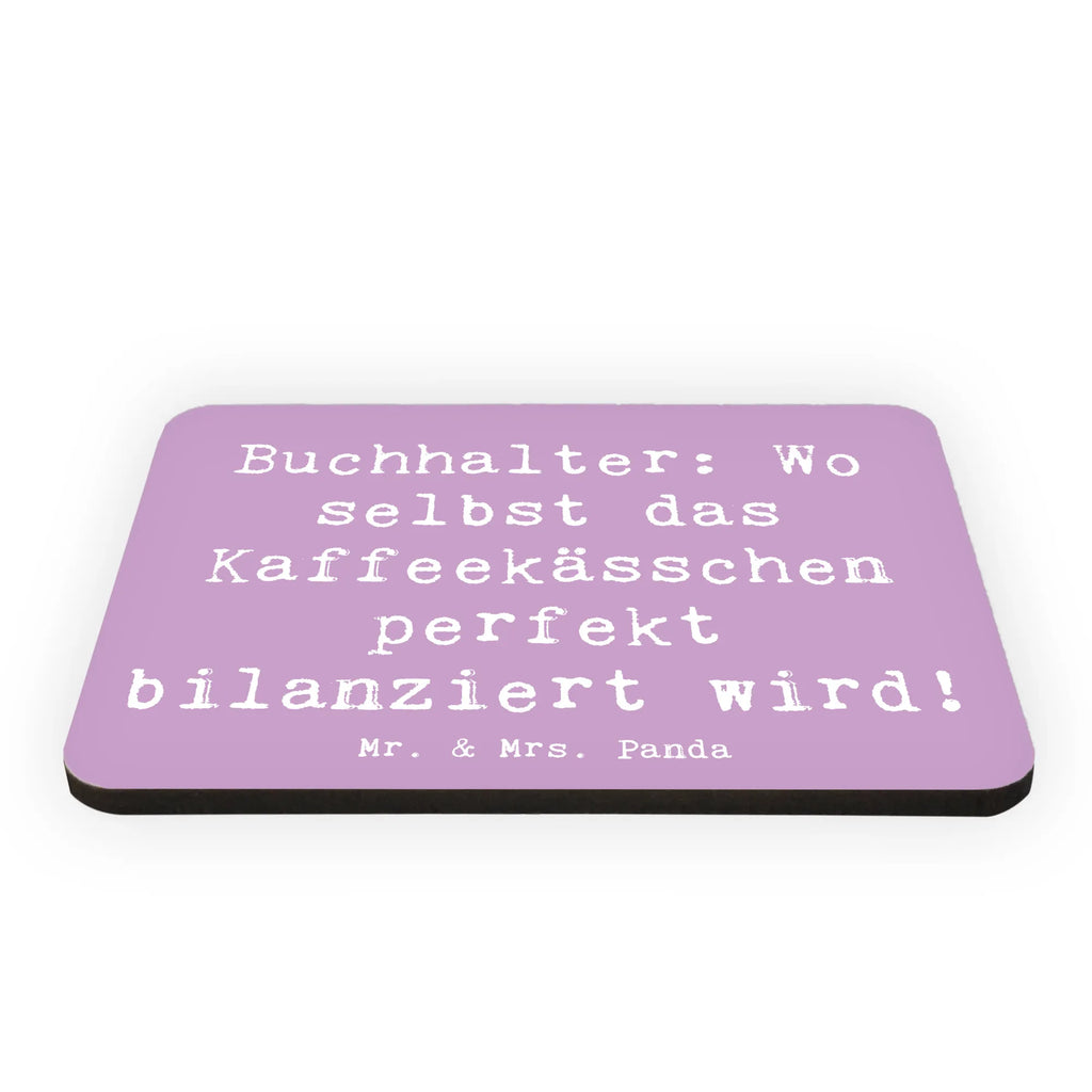 Magnet Buchhalter: Wo selbst das Kaffeekässchen perfekt bilanziert wird! Kühlschrankmagnet, Pinnwandmagnet, Souvenir Magnet, Motivmagnete, Dekomagnet, Whiteboard Magnet, Notiz Magnet, Kühlschrank Dekoration, Beruf, Ausbildung, Jubiläum, Abschied, Rente, Kollege, Kollegin, Geschenk, Schenken, Arbeitskollege, Mitarbeiter, Firma, Danke, Dankeschön