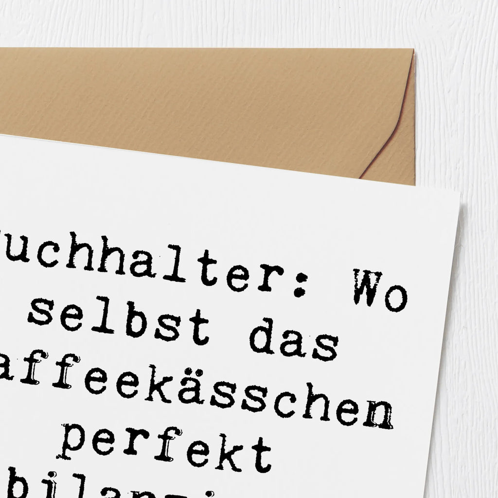 Deluxe Karte Spruch Buchhalter Balance Karte, Geburtstagskarte, Hochzeitskarte, Einladungskarte, Klappkarte, Hochwertige Grußkarte, Hochwertige Klappkarte, Grußkarte, Glückwunschkarte, Beruf, Ausbildung, Jubiläum, Abschied, Rente, Kollege, Kollegin, Geschenk, Schenken, Arbeitskollege, Mitarbeiter, Firma, Danke, Dankeschön