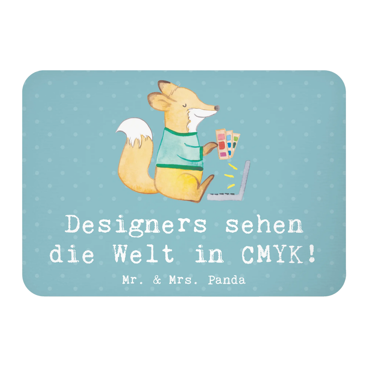 Magnet Designers sehen die Welt in CMYK! anniversary, passing exam, farewell gift, best, gift idea, gift, sayings, profession, job start, promotion, retirement