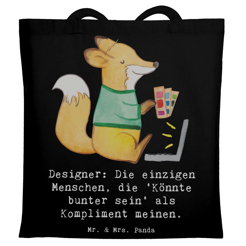 Tote bag Designer: Die einzigen Menschen, die 'Könnte bunter sein' als Kompliment meinen. Badetasche, Umhängetasche, Jutetasche, Jutebeutel, Einkaufstasche, Stoffbeutel, Beuteltasche, Tasche, Schultertasche, Beutel, Shopper, Tragetasche, Strandtasche, Laptoptasche, Stofftasche, Einkaufstüte, Beruf, Ausbildung, Jubiläum, Abschied, Rente, Kollege, Kollegin, Geschenk, Schenken, Arbeitskollege, Mitarbeiter, Firma, Danke, Dankeschön