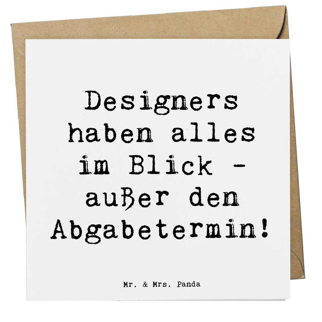 Deluxe Card Saying Designers haben alles im Blick - außer den Abgabetermin! Geburtstagskarte, Hochwertige Grußkarte, Karte, Grußkarte, Glückwunschkarte, Einladungskarte, Hochwertige Klappkarte, Klappkarte, Hochzeitskarte, Beruf, Ausbildung, Jubiläum, Abschied, Rente, Kollege, Kollegin, Geschenk, Schenken, Arbeitskollege, Mitarbeiter, Firma, Danke, Dankeschön