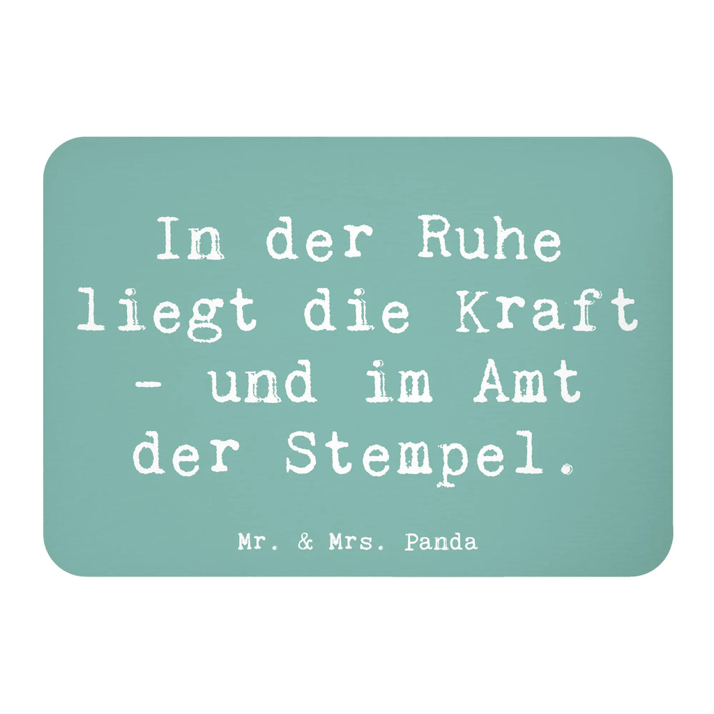 Magnet Saying In der Ruhe liegt die Kraft - und im Amt der Stempel. Notiz Magnet, Kühlschrank Dekoration, Dekomagnet, Motivmagnete, Whiteboard Magnet, Kühlschrankmagnet, Pinnwandmagnet, Souvenir Magnet, Beruf, Ausbildung, Jubiläum, Abschied, Rente, Kollege, Kollegin, Geschenk, Schenken, Arbeitskollege, Mitarbeiter, Firma, Danke, Dankeschön