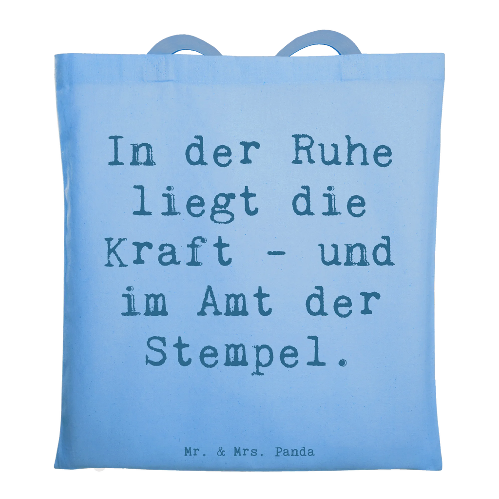 Tote bag Saying In der Ruhe liegt die Kraft - und im Amt der Stempel. Beutel, Stofftasche, Einkaufstasche, Jutebeutel, Tasche, Badetasche, Umhängetasche, Tragetasche, Schultertasche, Strandtasche, Laptoptasche, Einkaufstüte, Shopper, Beuteltasche, Jutetasche, Stoffbeutel, Beruf, Ausbildung, Jubiläum, Abschied, Rente, Kollege, Kollegin, Geschenk, Schenken, Arbeitskollege, Mitarbeiter, Firma, Danke, Dankeschön
