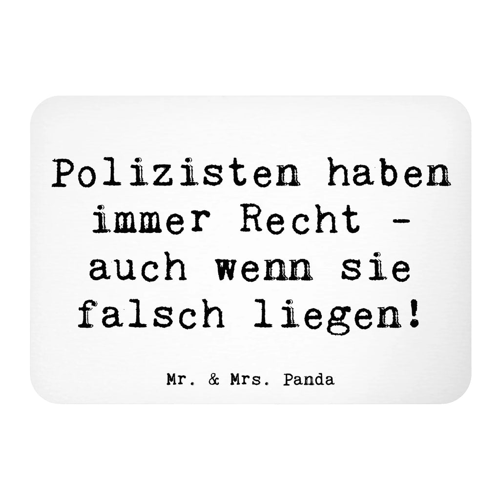 Magnet Saying Polizisten haben immer Recht - auch wenn sie falsch liegen! Pinnwandmagnet, Souvenir Magnet, Dekomagnet, Kühlschrankmagnet, Motivmagnete, Kühlschrank Dekoration, Notiz Magnet, Whiteboard Magnet, Beruf, Ausbildung, Jubiläum, Abschied, Rente, Kollege, Kollegin, Geschenk, Schenken, Arbeitskollege, Mitarbeiter, Firma, Danke, Dankeschön
