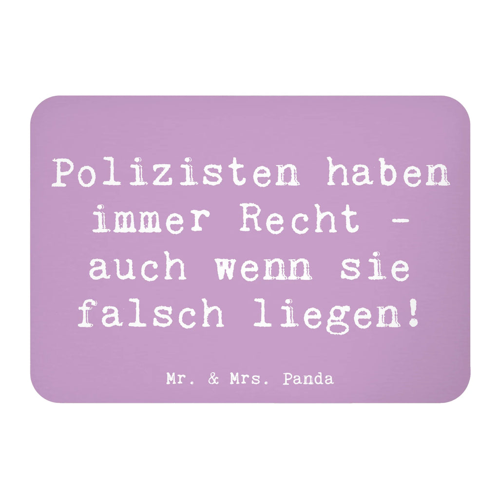 Magnet Saying Polizisten haben immer Recht - auch wenn sie falsch liegen! Pinnwandmagnet, Souvenir Magnet, Dekomagnet, Kühlschrankmagnet, Motivmagnete, Kühlschrank Dekoration, Notiz Magnet, Whiteboard Magnet, Beruf, Ausbildung, Jubiläum, Abschied, Rente, Kollege, Kollegin, Geschenk, Schenken, Arbeitskollege, Mitarbeiter, Firma, Danke, Dankeschön