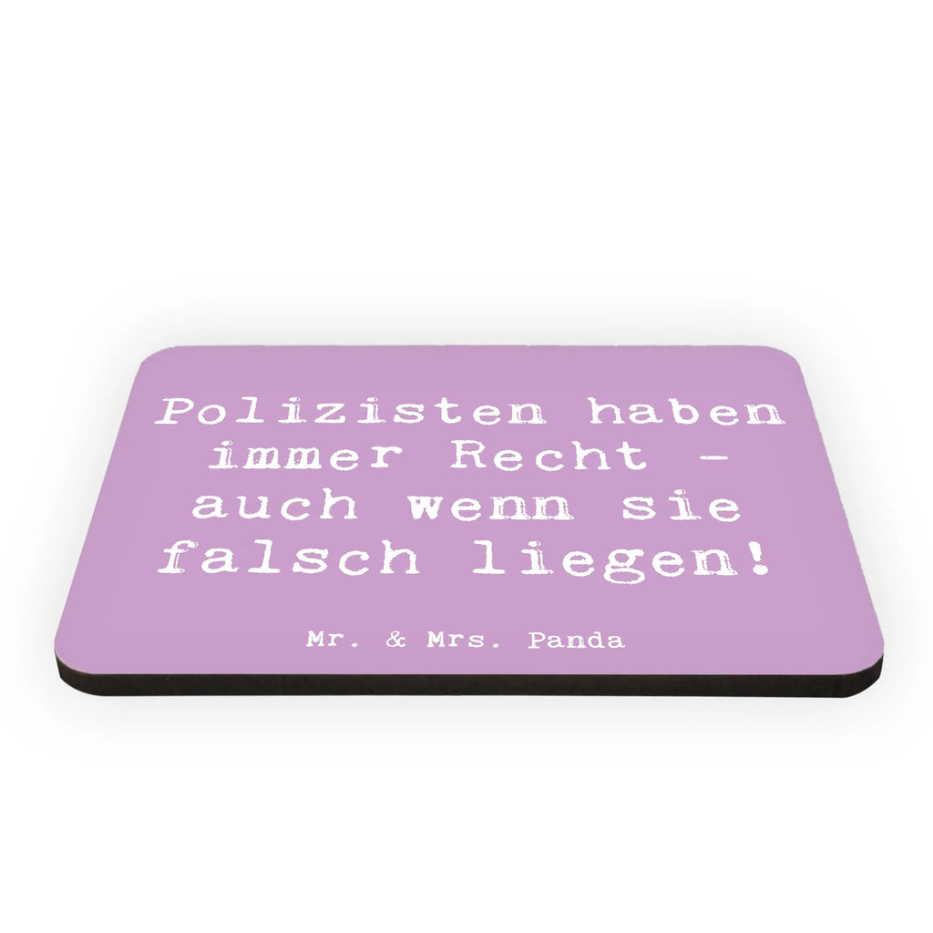 Magnet Saying Polizisten haben immer Recht - auch wenn sie falsch liegen! Pinnwandmagnet, Souvenir Magnet, Dekomagnet, Kühlschrankmagnet, Motivmagnete, Kühlschrank Dekoration, Notiz Magnet, Whiteboard Magnet, Beruf, Ausbildung, Jubiläum, Abschied, Rente, Kollege, Kollegin, Geschenk, Schenken, Arbeitskollege, Mitarbeiter, Firma, Danke, Dankeschön