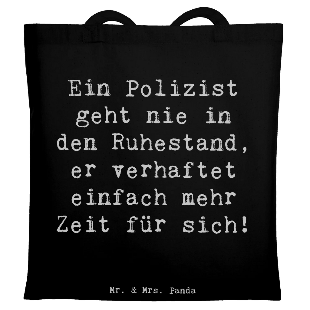 Tragetasche Spruch Polizist Ruhestand Beuteltasche, Beutel, Einkaufstasche, Jutebeutel, Stoffbeutel, Tasche, Shopper, Umhängetasche, Strandtasche, Schultertasche, Stofftasche, Tragetasche, Badetasche, Jutetasche, Einkaufstüte, Laptoptasche, Beruf, Ausbildung, Jubiläum, Abschied, Rente, Kollege, Kollegin, Geschenk, Schenken, Arbeitskollege, Mitarbeiter, Firma, Danke, Dankeschön