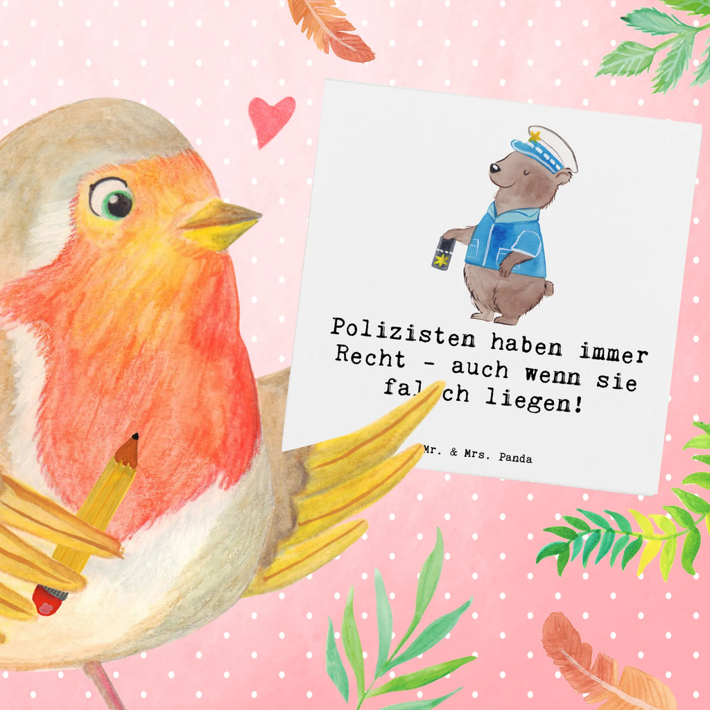Deluxe Card Polizisten haben immer Recht - auch wenn sie falsch liegen! Glückwunschkarte, Hochwertige Klappkarte, Hochwertige Grußkarte, Geburtstagskarte, Einladungskarte, Grußkarte, Karte, Klappkarte, Hochzeitskarte, Beruf, Ausbildung, Jubiläum, Abschied, Rente, Kollege, Kollegin, Geschenk, Schenken, Arbeitskollege, Mitarbeiter, Firma, Danke, Dankeschön
