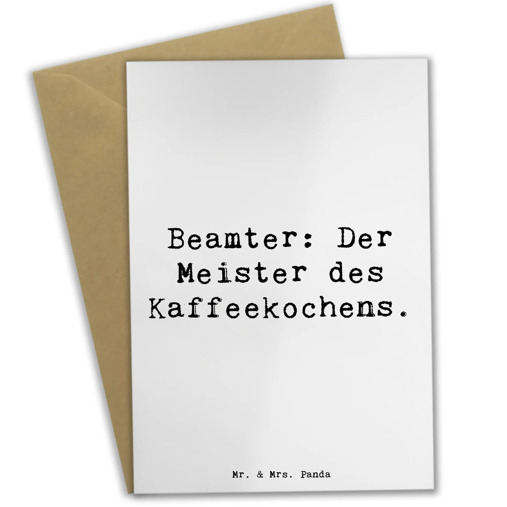 Greetings card Saying Beamter: Der Meister des Kaffeekochens. Glückwunschkarte, Einladungskarte, Karte, Geburtstagskarte, Grußkarte, Klappkarte, Hochzeitskarte, Ansichtskarten, Beruf, Ausbildung, Jubiläum, Abschied, Rente, Kollege, Kollegin, Geschenk, Schenken, Arbeitskollege, Mitarbeiter, Firma, Danke, Dankeschön