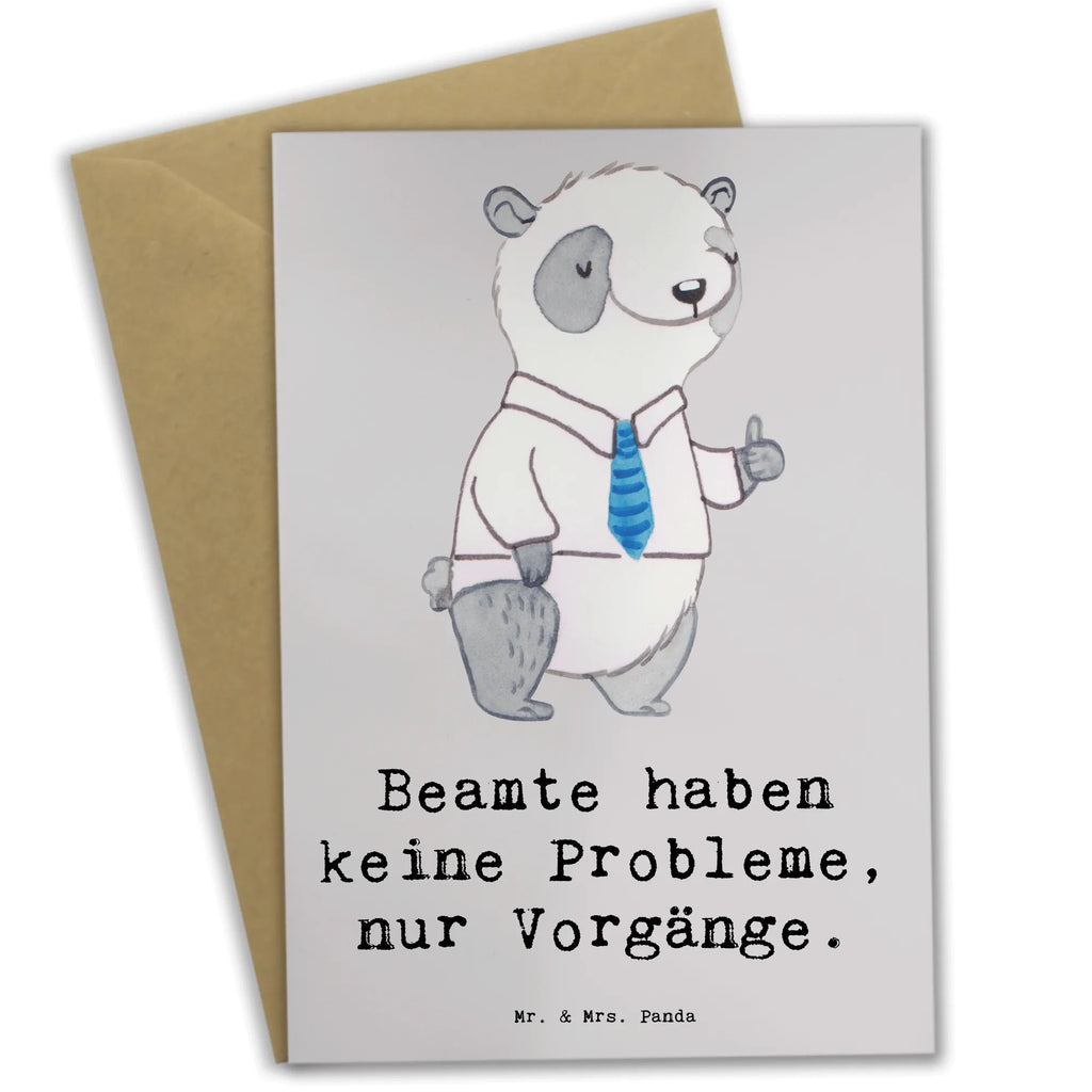 Greetings card Beamte haben keine Probleme, nur Vorgänge. Einladungskarte, Ansichtskarten, Karte, Klappkarte, Glückwunschkarte, Grußkarte, Geburtstagskarte, Hochzeitskarte, Beruf, Ausbildung, Jubiläum, Abschied, Rente, Kollege, Kollegin, Geschenk, Schenken, Arbeitskollege, Mitarbeiter, Firma, Danke, Dankeschön
