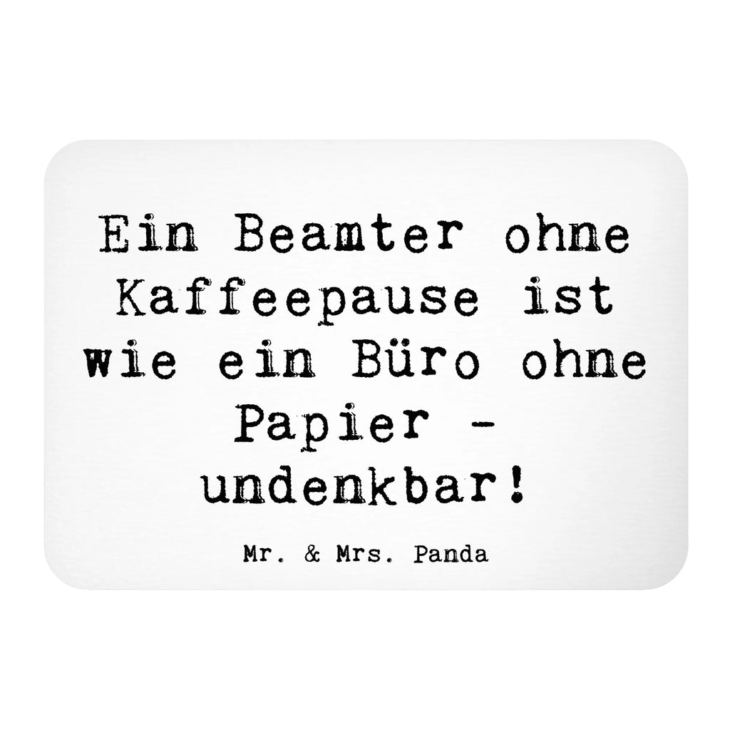 Magnet Saying Ein Beamter ohne Kaffeepause ist wie ein Büro ohne Papier - undenkbar! Pinnwandmagnet, Whiteboard Magnet, Souvenir Magnet, Kühlschrank Dekoration, Motivmagnete, Kühlschrankmagnet, Dekomagnet, Notiz Magnet, Beruf, Ausbildung, Jubiläum, Abschied, Rente, Kollege, Kollegin, Geschenk, Schenken, Arbeitskollege, Mitarbeiter, Firma, Danke, Dankeschön