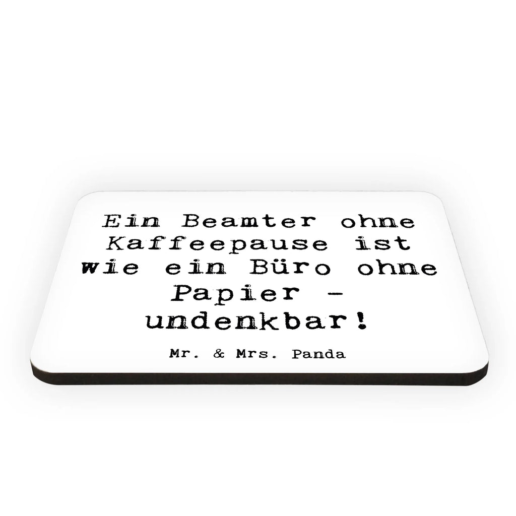 Magnet Saying Ein Beamter ohne Kaffeepause ist wie ein Büro ohne Papier - undenkbar! Pinnwandmagnet, Whiteboard Magnet, Souvenir Magnet, Kühlschrank Dekoration, Motivmagnete, Kühlschrankmagnet, Dekomagnet, Notiz Magnet, Beruf, Ausbildung, Jubiläum, Abschied, Rente, Kollege, Kollegin, Geschenk, Schenken, Arbeitskollege, Mitarbeiter, Firma, Danke, Dankeschön