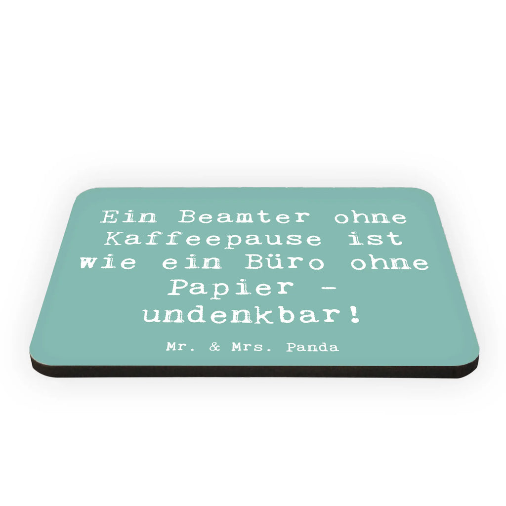 Magnet Saying Ein Beamter ohne Kaffeepause ist wie ein Büro ohne Papier - undenkbar! Pinnwandmagnet, Whiteboard Magnet, Souvenir Magnet, Kühlschrank Dekoration, Motivmagnete, Kühlschrankmagnet, Dekomagnet, Notiz Magnet, Beruf, Ausbildung, Jubiläum, Abschied, Rente, Kollege, Kollegin, Geschenk, Schenken, Arbeitskollege, Mitarbeiter, Firma, Danke, Dankeschön