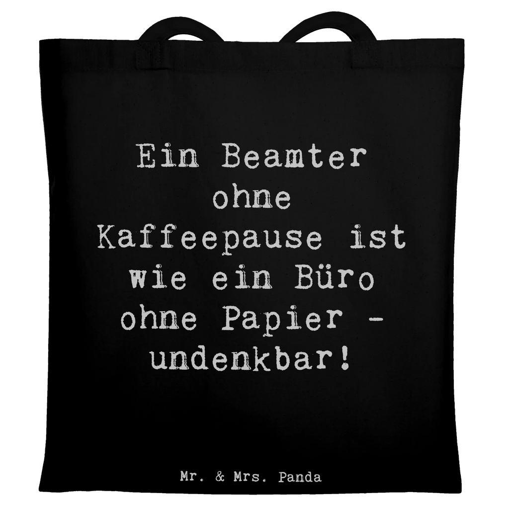 Tote bag Saying Ein Beamter ohne Kaffeepause ist wie ein Büro ohne Papier - undenkbar! Leinentasche, Einkaufstasche, Beutel, Schultertasche, Tüte, Baumwolltasche, Einkaufsbeutel, baumwollbeutel, Stoffbeutel, uni tasche, Badetasche, Alltagstasche, bedruckte tasche, Jutebeutel, Schultasche, tote bag, Beuteltasche, Tasche, Jutetasche, Shopper, shopping tasche, Umhängetasche, Tragetasche, unitasche, Statementbeutel, Strandtasche, Stofftasche, Einkaufstüte, büchertasche, Henkeltasche, Laptoptasche, Geschenk, Schenken, Rente, Danke, Kollegin, Dankeschön, Jubiläum, Firma, Ausbildung, Mitarbeiter, Kollege, Arbeitskollege, Beruf, Abschied