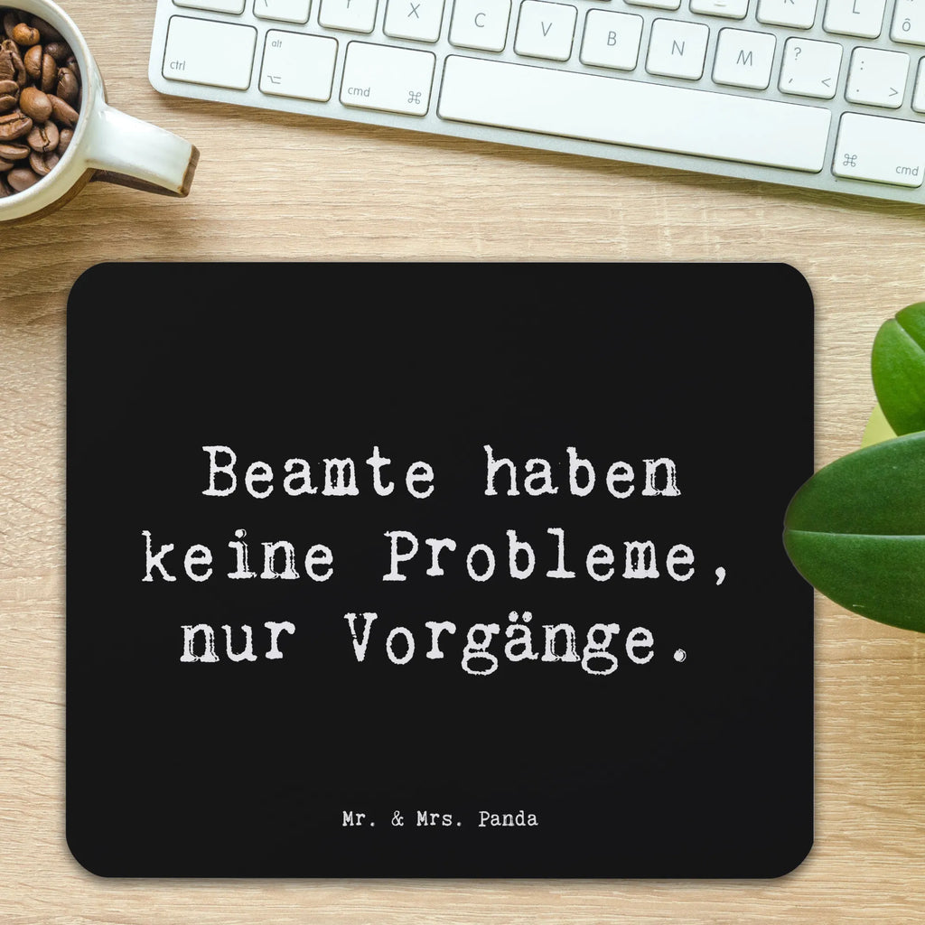Mouse mat Saying Beamte haben keine Probleme, nur Vorgänge. Mausunterlage, Mauspad Büro, Einzigartiges Mauspad, PC Zubehör, Designer Mauspad, Mauspad, Mousepad, Computer zubehör, Büroausstattung, Arbeitszimmer, Beruf, Ausbildung, Jubiläum, Abschied, Rente, Kollege, Kollegin, Geschenk, Schenken, Arbeitskollege, Mitarbeiter, Firma, Danke, Dankeschön