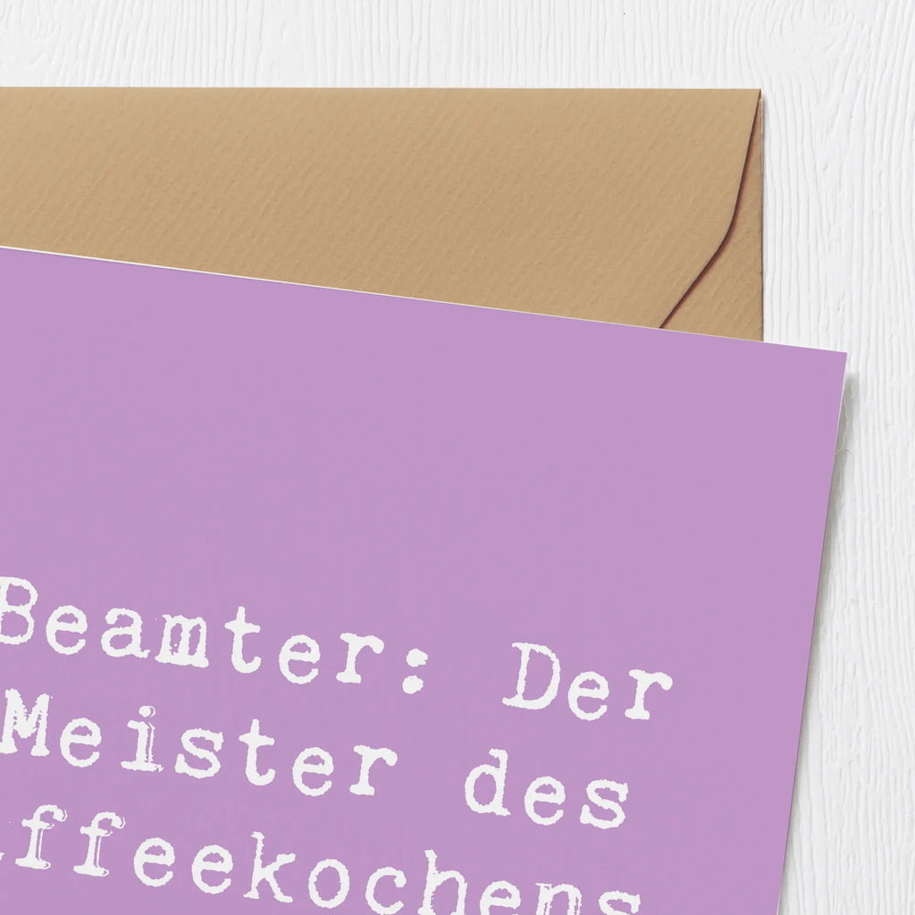 Deluxe Card Saying Beamter: Der Meister des Kaffeekochens. Glückwunschkarte, Hochwertige Klappkarte, Hochwertige Grußkarte, Einladungskarte, Geburtstagskarte, Grußkarte, Karte, Klappkarte, Hochzeitskarte, Beruf, Ausbildung, Jubiläum, Abschied, Rente, Kollege, Kollegin, Geschenk, Schenken, Arbeitskollege, Mitarbeiter, Firma, Danke, Dankeschön