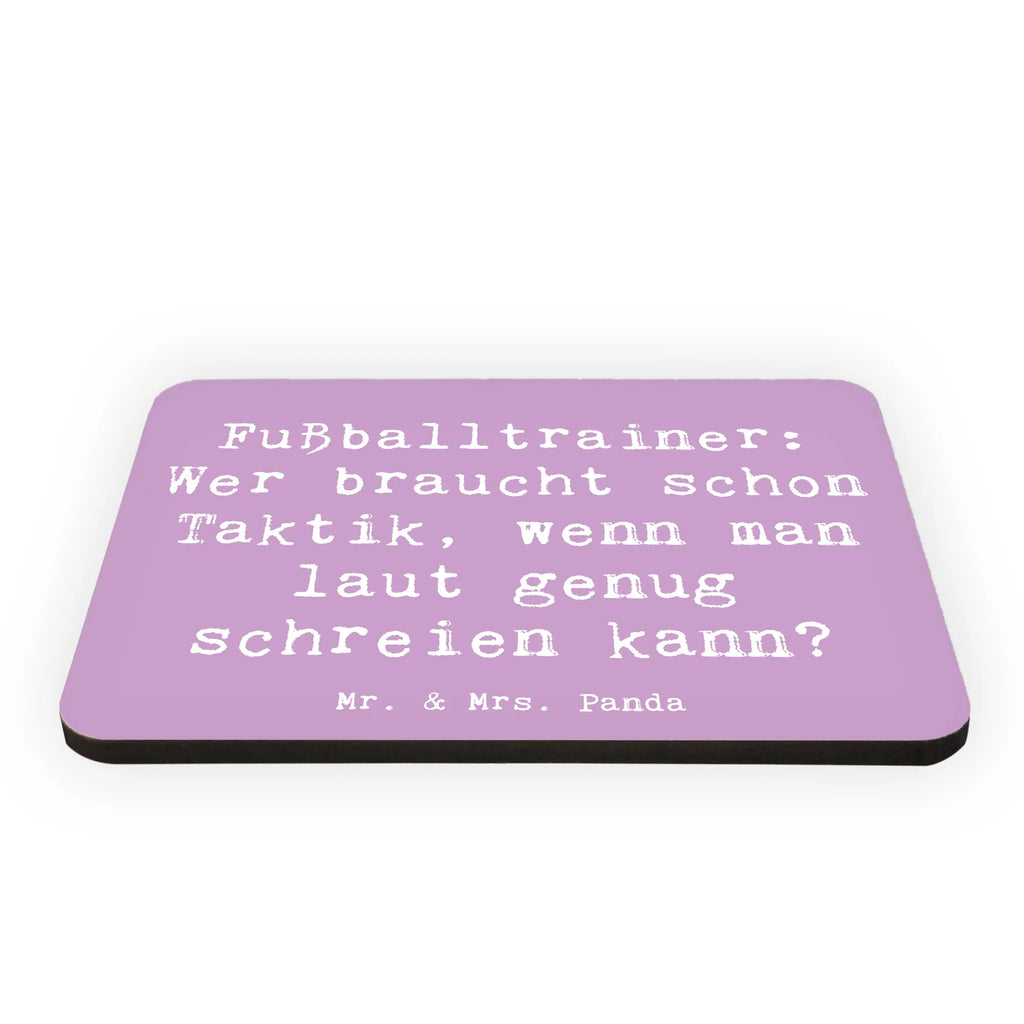 Magnet Saying Fußballtrainer: Wer braucht schon Taktik, wenn man laut genug schreien kann? Kühlschrankmagnet, Dekomagnet, Kühlschrank Dekoration, Notiz Magnet, Whiteboard Magnet, Motivmagnete, Pinnwandmagnet, Souvenir Magnet, Beruf, Ausbildung, Jubiläum, Abschied, Rente, Kollege, Kollegin, Geschenk, Schenken, Arbeitskollege, Mitarbeiter, Firma, Danke, Dankeschön