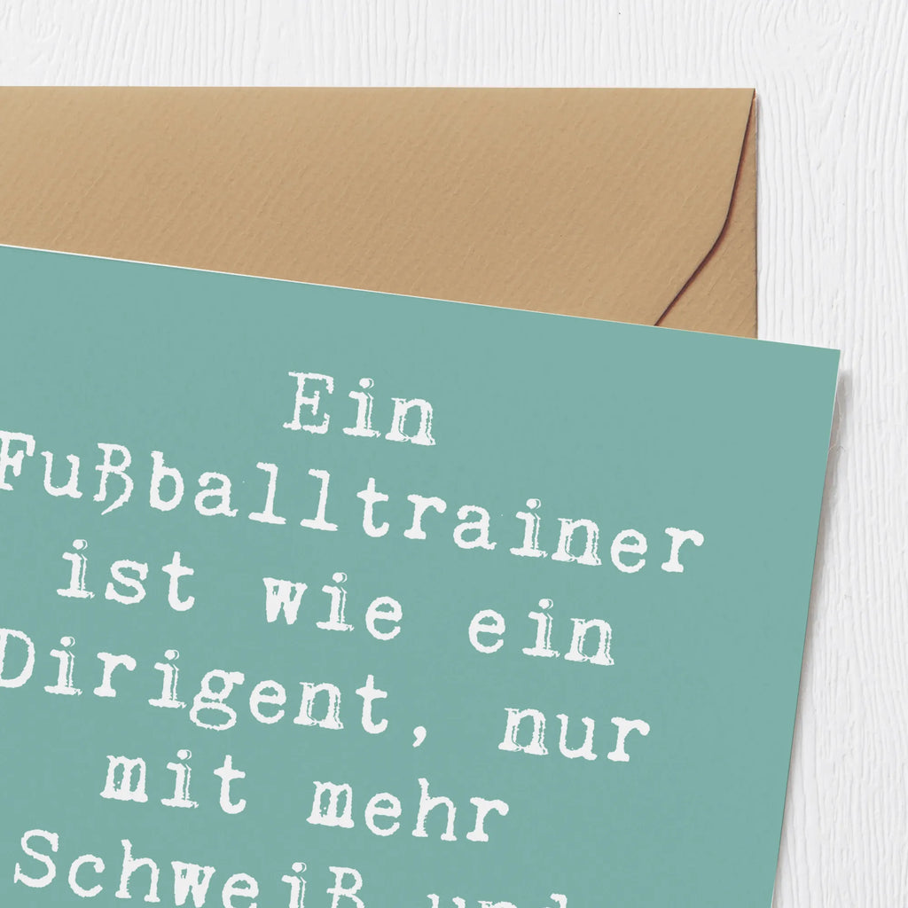 Deluxe Karte Spruch Fußballtrainer Dirigent Hochwertige Klappkarte, Einladungskarte, Hochzeitskarte, Geburtstagskarte, Karte, Grußkarte, Klappkarte, Hochwertige Grußkarte, Glückwunschkarte, Beruf, Ausbildung, Jubiläum, Abschied, Rente, Kollege, Kollegin, Geschenk, Schenken, Arbeitskollege, Mitarbeiter, Firma, Danke, Dankeschön