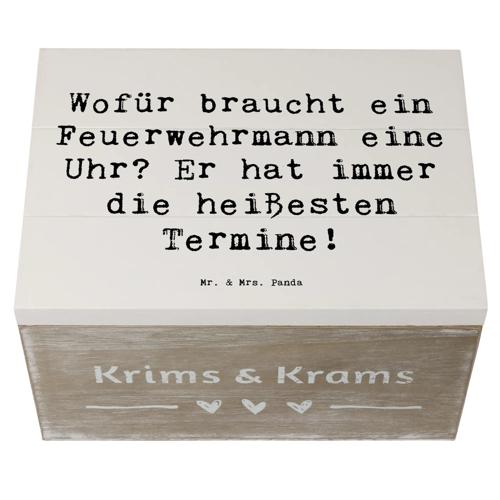 Wooden chest Saying Wofür braucht ein Feuerwehrmann eine Uhr? Er hat immer die heißesten Termine! Dekokiste, Truhe, Erinnerungsbox, Aufbewahrungsbox, Schatulle, Schatzkiste, Holzkiste, Erinnerungskiste, Geschenkdose, Kiste, Geschenkbox, XXL, Beruf, Ausbildung, Jubiläum, Abschied, Rente, Kollege, Kollegin, Geschenk, Schenken, Arbeitskollege, Mitarbeiter, Firma, Danke, Dankeschön