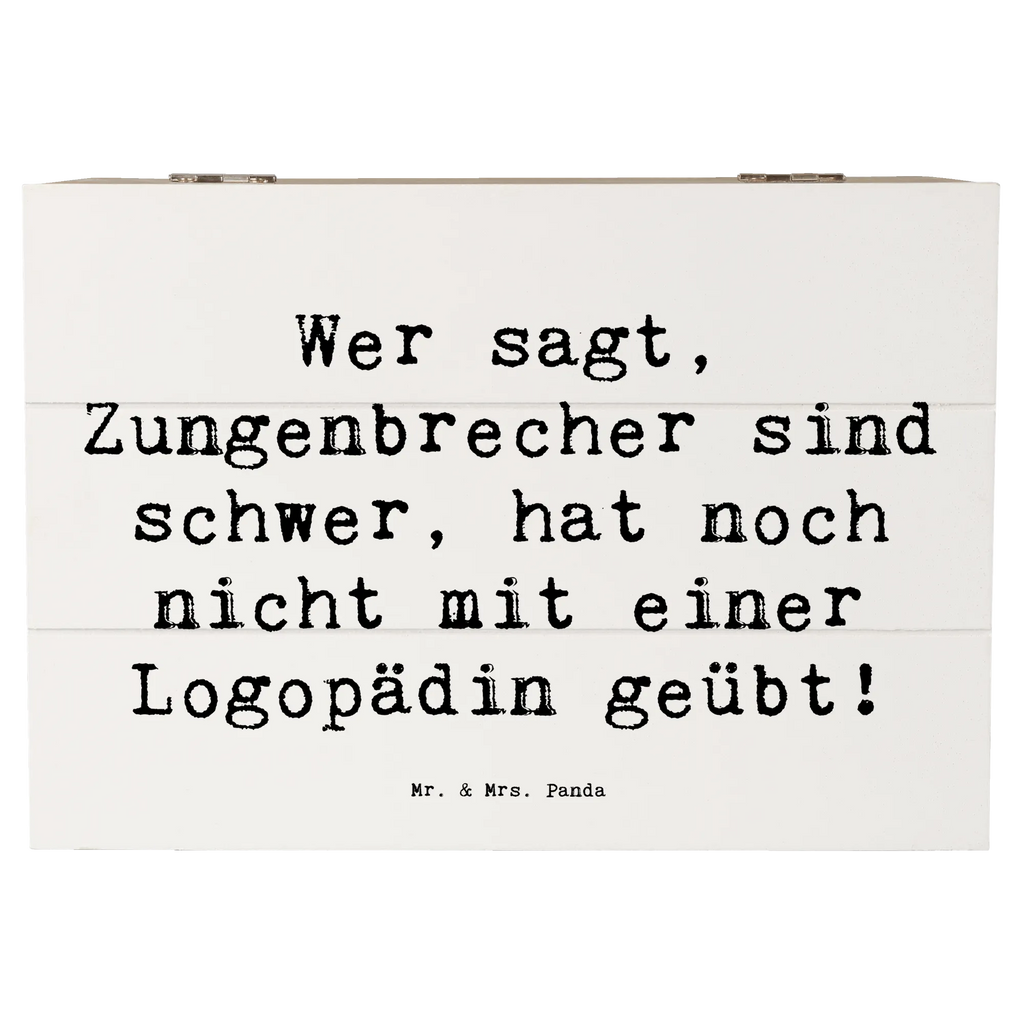 Wooden chest Saying Wer sagt, Zungenbrecher sind schwer, hat noch nicht mit einer Logopädin geübt! Truhe, Schatulle, Erinnerungsbox, Geschenkbox, Dekokiste, Aufbewahrungsbox, Geschenkdose, XXL, Kiste, Schatzkiste, Holzkiste, Erinnerungskiste, Beruf, Ausbildung, Jubiläum, Abschied, Rente, Kollege, Kollegin, Geschenk, Schenken, Arbeitskollege, Mitarbeiter, Firma, Danke, Dankeschön