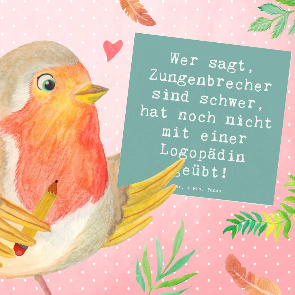 Deluxe Card Saying Wer sagt, Zungenbrecher sind schwer, hat noch nicht mit einer Logopädin geübt! Glückwunschkarte, Karte, Grußkarte, Geburtstagskarte, Klappkarte, Hochwertige Grußkarte, Hochwertige Klappkarte, Einladungskarte, Hochzeitskarte, Beruf, Ausbildung, Jubiläum, Abschied, Rente, Kollege, Kollegin, Geschenk, Schenken, Arbeitskollege, Mitarbeiter, Firma, Danke, Dankeschön