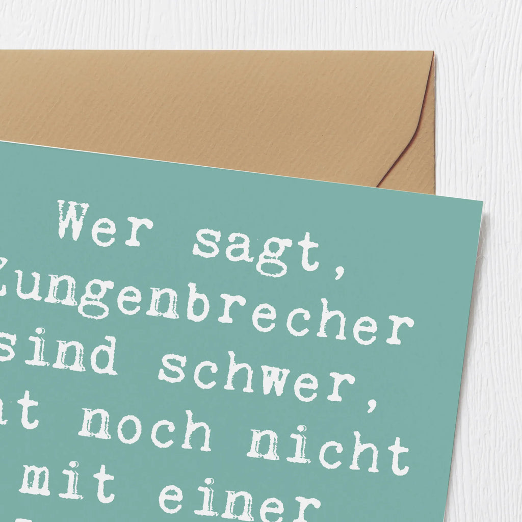 Deluxe Card Saying Wer sagt, Zungenbrecher sind schwer, hat noch nicht mit einer Logopädin geübt! Glückwunschkarte, Karte, Grußkarte, Geburtstagskarte, Klappkarte, Hochwertige Grußkarte, Hochwertige Klappkarte, Einladungskarte, Hochzeitskarte, Beruf, Ausbildung, Jubiläum, Abschied, Rente, Kollege, Kollegin, Geschenk, Schenken, Arbeitskollege, Mitarbeiter, Firma, Danke, Dankeschön