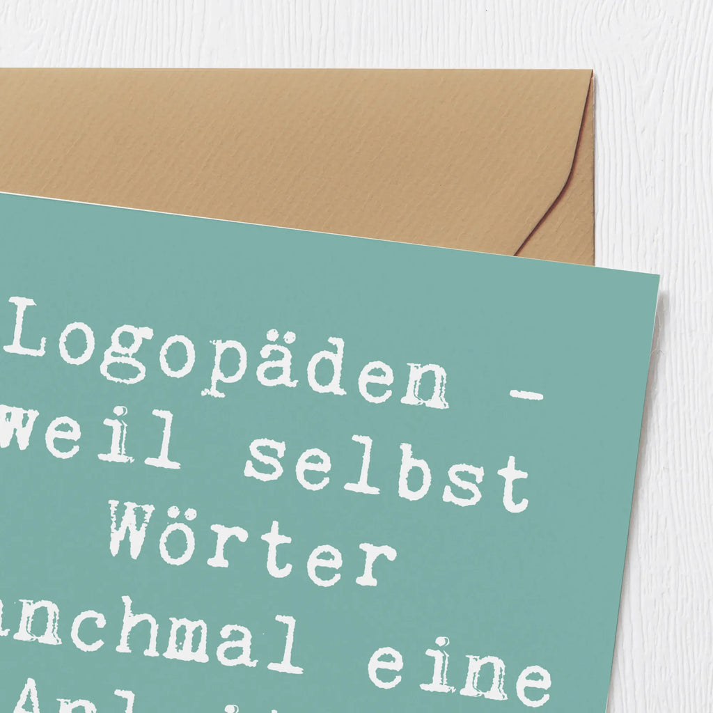 Deluxe Card Saying Logopäden - weil selbst Wörter manchmal eine Anleitung brauchen! Hochwertige Klappkarte, Hochzeitskarte, Einladungskarte, Glückwunschkarte, Hochwertige Grußkarte, Karte, Klappkarte, Geburtstagskarte, Grußkarte, Beruf, Ausbildung, Jubiläum, Abschied, Rente, Kollege, Kollegin, Geschenk, Schenken, Arbeitskollege, Mitarbeiter, Firma, Danke, Dankeschön
