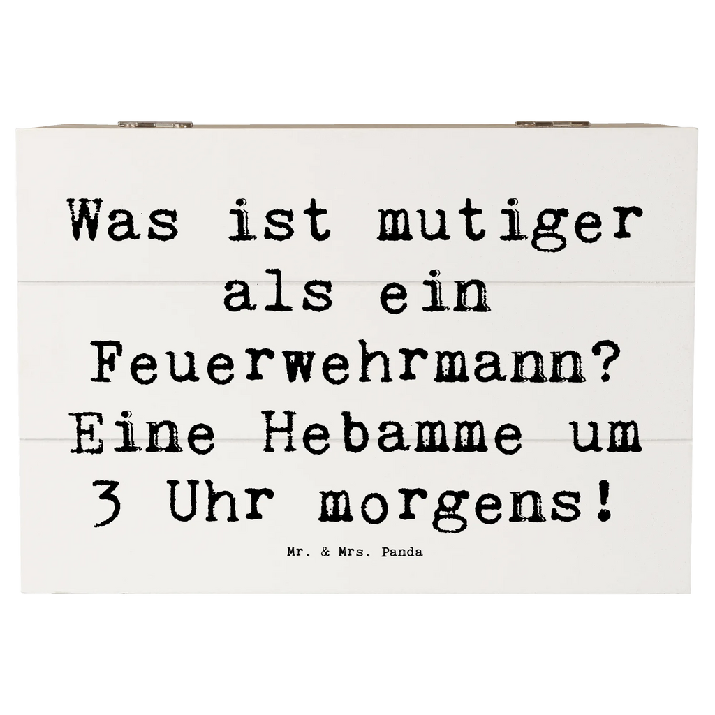 Wooden chest Saying Was ist mutiger als ein Feuerwehrmann? Eine Hebamme um 3 Uhr morgens! Erinnerungskiste, Geschenkdose, XXL, Erinnerungsbox, Geschenkbox, Kiste, Holzkiste, Aufbewahrungsbox, Schatulle, Truhe, Dekokiste, Schatzkiste, Beruf, Ausbildung, Jubiläum, Abschied, Rente, Kollege, Kollegin, Geschenk, Schenken, Arbeitskollege, Mitarbeiter, Firma, Danke, Dankeschön