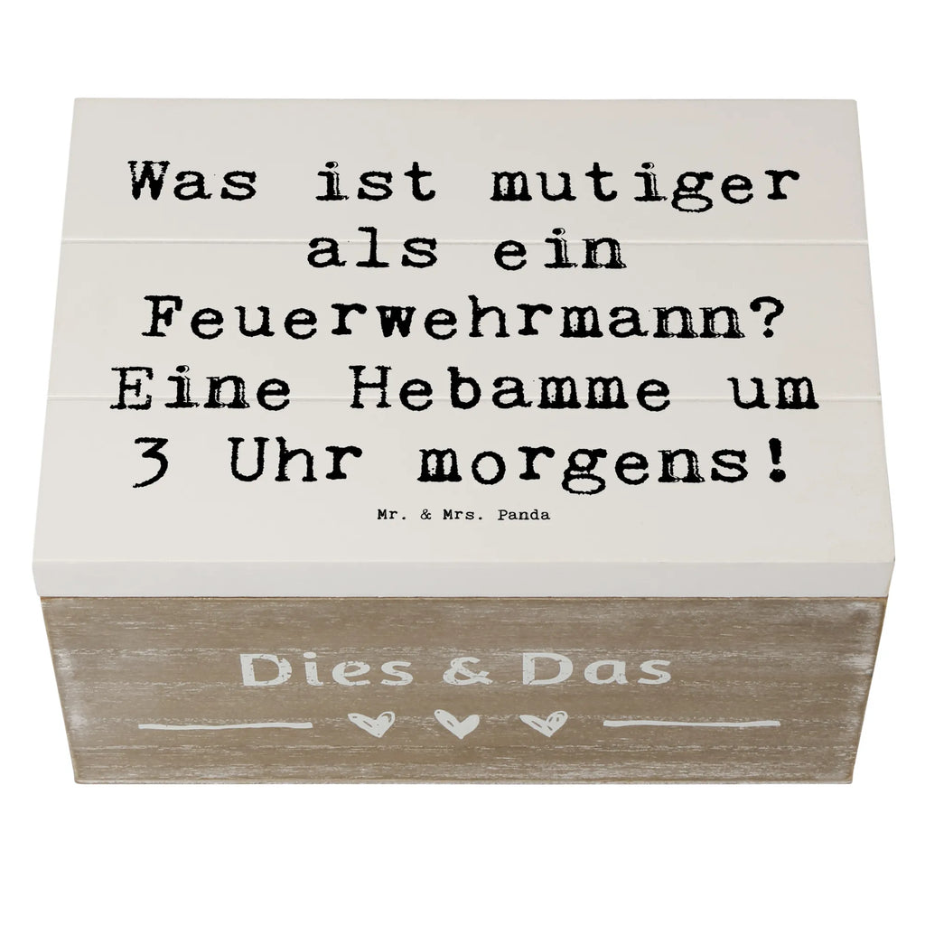 Wooden chest Saying Was ist mutiger als ein Feuerwehrmann? Eine Hebamme um 3 Uhr morgens! Erinnerungskiste, Geschenkdose, XXL, Erinnerungsbox, Geschenkbox, Kiste, Holzkiste, Aufbewahrungsbox, Schatulle, Truhe, Dekokiste, Schatzkiste, Beruf, Ausbildung, Jubiläum, Abschied, Rente, Kollege, Kollegin, Geschenk, Schenken, Arbeitskollege, Mitarbeiter, Firma, Danke, Dankeschön