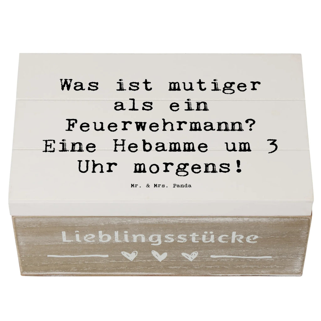 Wooden chest Saying Was ist mutiger als ein Feuerwehrmann? Eine Hebamme um 3 Uhr morgens! Erinnerungskiste, Geschenkdose, XXL, Erinnerungsbox, Geschenkbox, Kiste, Holzkiste, Aufbewahrungsbox, Schatulle, Truhe, Dekokiste, Schatzkiste, Beruf, Ausbildung, Jubiläum, Abschied, Rente, Kollege, Kollegin, Geschenk, Schenken, Arbeitskollege, Mitarbeiter, Firma, Danke, Dankeschön